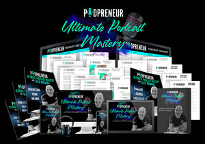 Ultimate Podcast Mastery Course